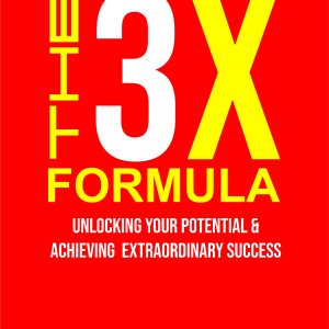 The 3x Formula: Unlocking Your Potential and Achieving Extraordinary Success by Stanley Ncube