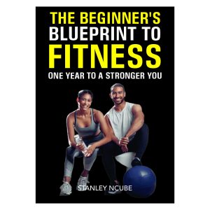 The Beginner's Blueprint to Fitness: 12-Month Exercise Plan